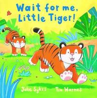 bokomslag Wait for Me, Little Tiger!