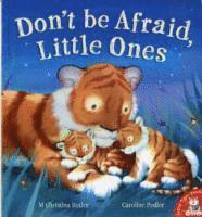 Don't be Afraid, Little Ones 1