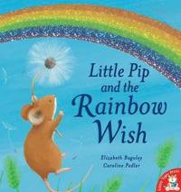 bokomslag Little Pip and the Rainbow Wish