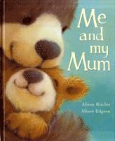 Me and My Mum