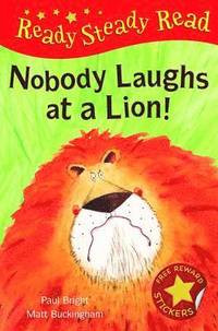 bokomslag Nobody Laughts at a Lion!