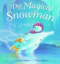 bokomslag The Magical Snowman