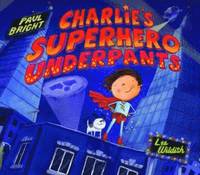 bokomslag Charlie's Superhero Underpants