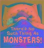 There's No Such Thing as Monsters! 1