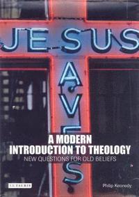 bokomslag A Modern Introduction to Theology