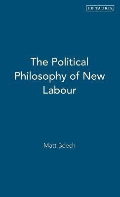 bokomslag The Political Philosophy of New Labour
