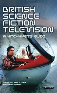 bokomslag British Science Fiction Television