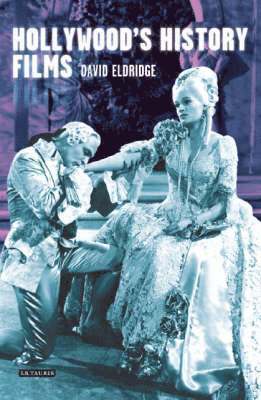 David Eldridge - Hollywood's History Films, Inbunden