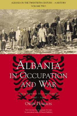 bokomslag Albania in Occupation and War