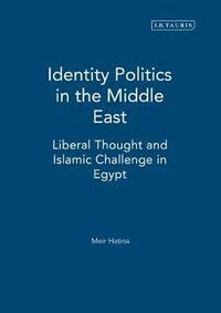 bokomslag Identity Politics in the Middle East