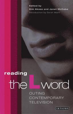 bokomslag Reading 'The L Word': Outing Contemporary Television