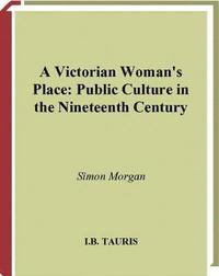 bokomslag A Victorian Woman's Place