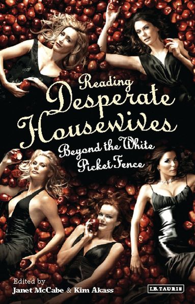 Janet McCabe, Kim Akass - Reading 'Desperate Housewives', Häftad