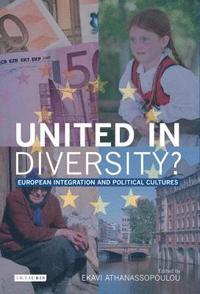 bokomslag United in Diversity?: European Integration and Political Cultures