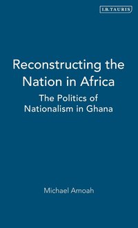 bokomslag Reconstructing the Nation in Africa