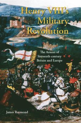bokomslag Henry VIII's Military Revolution