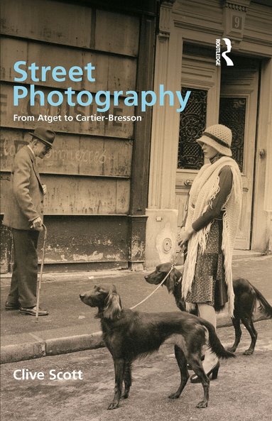 Clive Scott - Street Photography, Inbunden