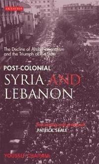 bokomslag Post-colonial Syria and Lebanon