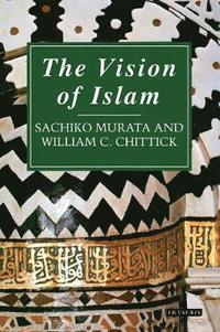 bokomslag Murata, S: Vision of Islam