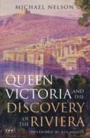 bokomslag Queen Victoria and the Discovery of the Riviera