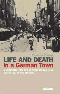 bokomslag Life and Death in a German Town