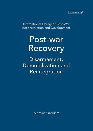Alpaslan Özerdem, Tim Jacoby - Post-war Recovery, Inbunden