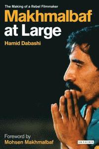 bokomslag Mohsen Makhmalbaf at Large
