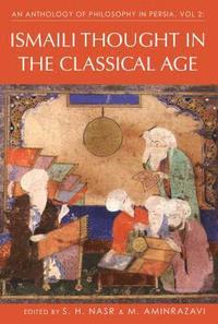 bokomslag An Anthology of Philosophy in Persia, Vol. 2