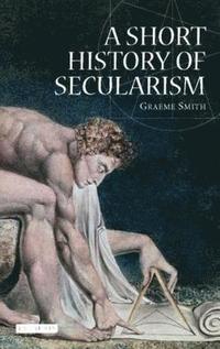 bokomslag A Short History of Secularism