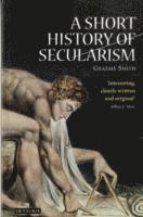 bokomslag A Short History of Secularism