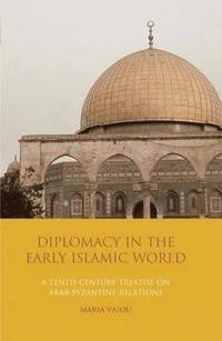 bokomslag Diplomacy in the Early Islamic World