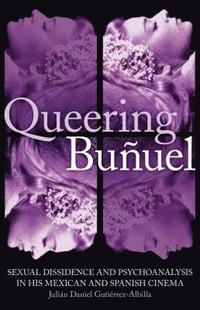 bokomslag Queering Bunuel