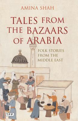 bokomslag Tales from the Bazaars of Arabia