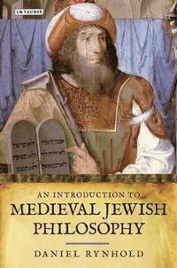 bokomslag An Introduction to Medieval Jewish Philosophy