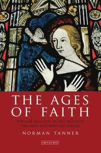 bokomslag The Ages of Faith