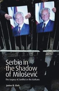 bokomslag Serbia in the Shadow of Milosevic