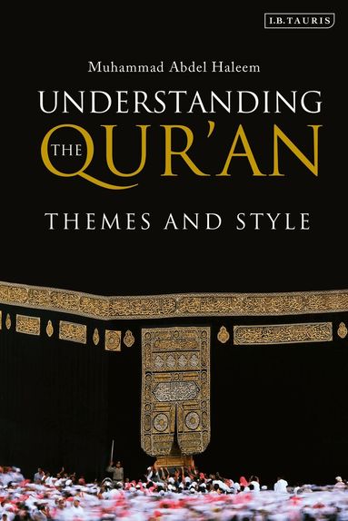 Muhammad Abdel Haleem - Understanding the Qur'an, Häftad