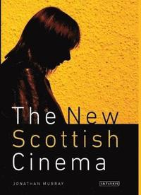 bokomslag The New Scottish Cinema