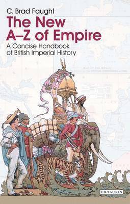 bokomslag The New A-Z of Empire: A Concise Handbook of British Imperial History