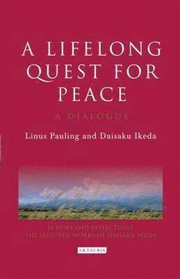 bokomslag A Lifelong Quest for Peace