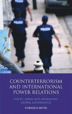 Counter Terrorism and International Power Relations 1