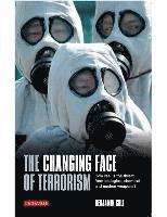 Benjamin Cole - The Changing Face of Terrorism: How Real is the Threat from Biological, Chemical and Nuclear Weapons?, Häftad