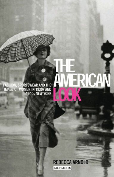 Rebecca Arnold - American Look, Inbunden
