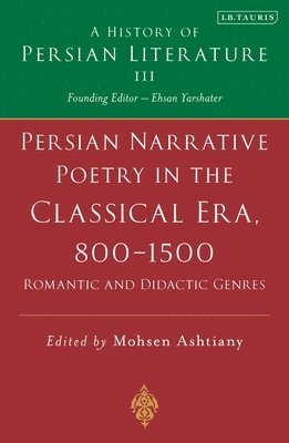 bokomslag Persian Poetry in the Classical Era, 800-1500