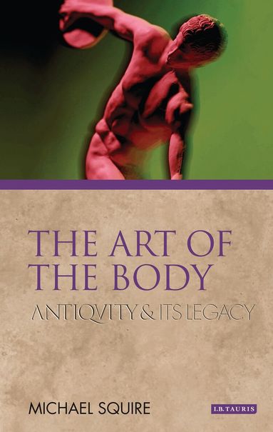 Michael Squire - Art of the Body, Inbunden