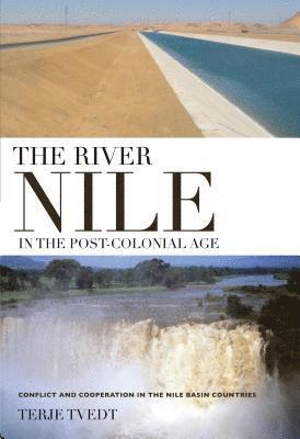 bokomslag The River Nile in the Post-colonial Age