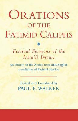 Orations of the Fatimid Caliphs