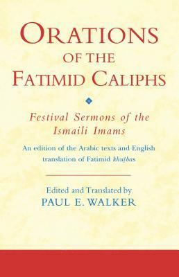 Orations of the Fatimid Caliphs 1