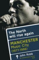 John Robb - The North Will Rise Again, Häftad