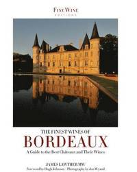 bokomslag The Finest Wines of Bordeaux